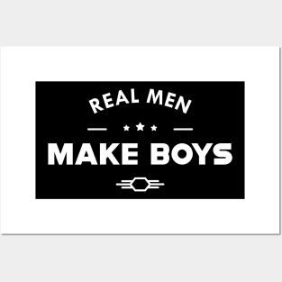 New Dad - Real men make boys Posters and Art